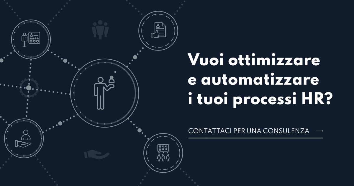 Vuoi ottimizzare e automatizzare i tuoi processi HR? Contattaci!